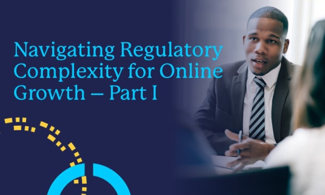 Navigating Regulatory Complexity for Online Growth Part 1